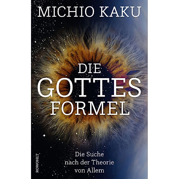 Die Gottes-Formel, Michio Kaku