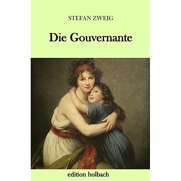 Die Gouvernante, Stefan Zweig