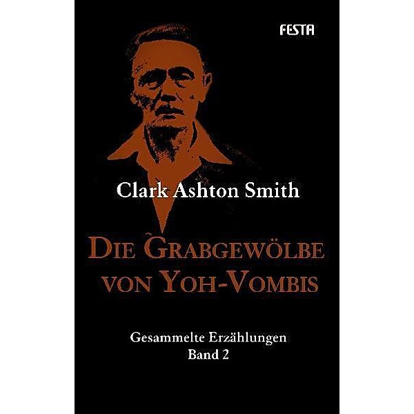 Die Grabgewölbe von Yoh-Vombis, Clark Ashton Smith