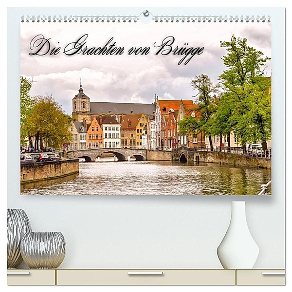 Die Grachten von Brügge (hochwertiger Premium Wandkalender 2024 DIN A2 quer), Kunstdruck in Hochglanz, Jurij Borodjanski