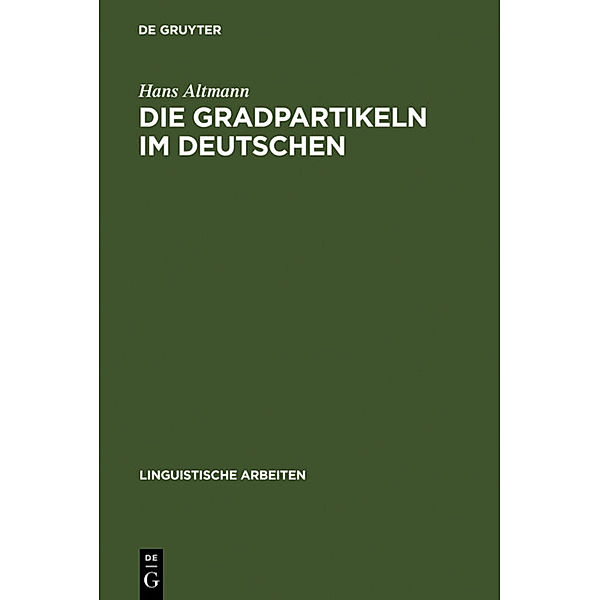 Die Gradpartikeln im Deutschen, Hans Altmann