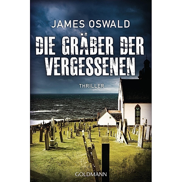 Die Gräber der Vergessenen / Detective Inspector McLean Bd.4, James Oswald