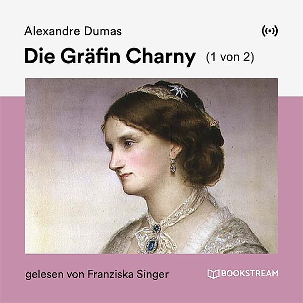 Die Gräfin Charny (1 von 2), Alexander Dumas