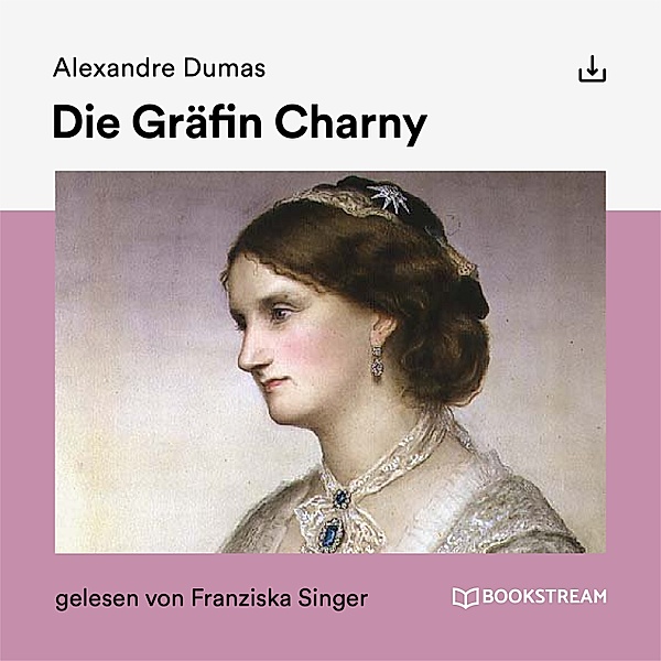 Die Gräfin Charny, Alexander Dumas