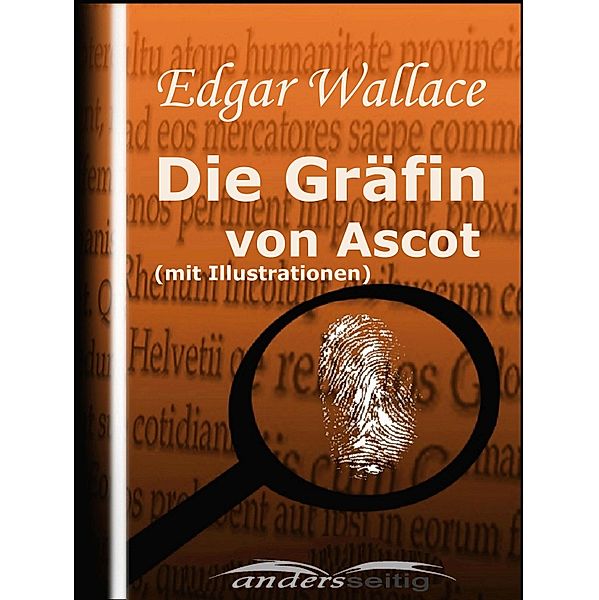 Die Gräfin von Ascot (mit Illustrationen) / Edgar Wallace Illustriert, Edgar Wallace