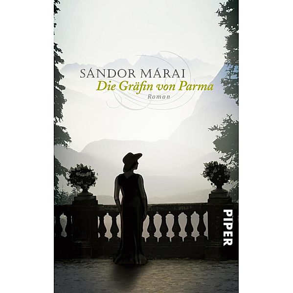 Die Gräfin von Parma, Sándor Márai