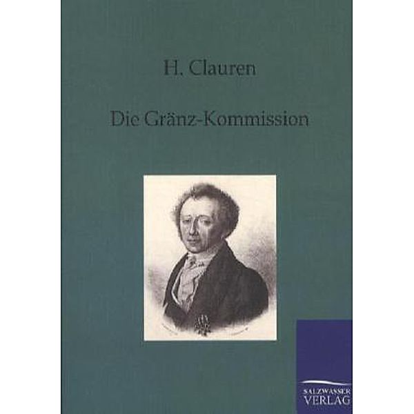 Die Gränz-Kommission, H. Clauren