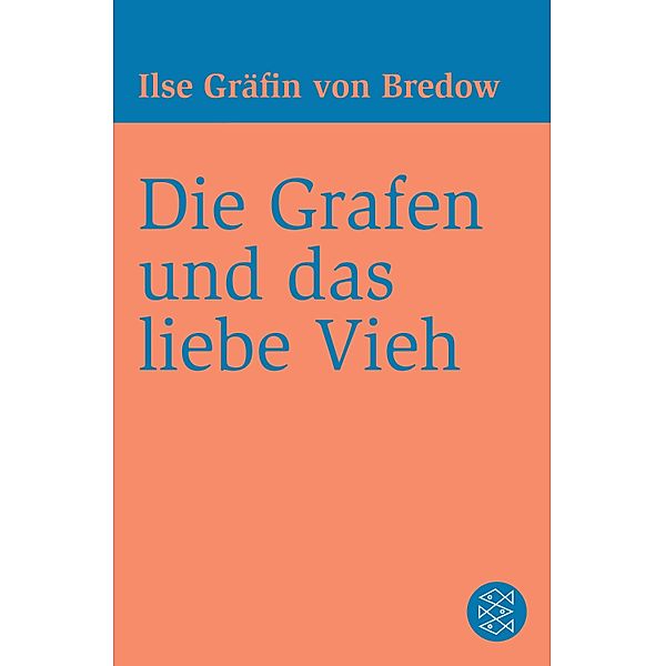 Die Grafen und das liebe Vieh, Ilse Gräfin Von Bredow