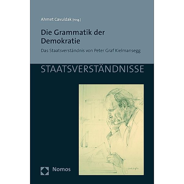 Die Grammatik der Demokratie / Staatsverständnisse Bd.124