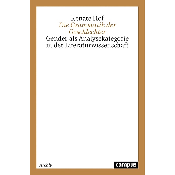 Die Grammatik der Geschlechter, Renate Hof
