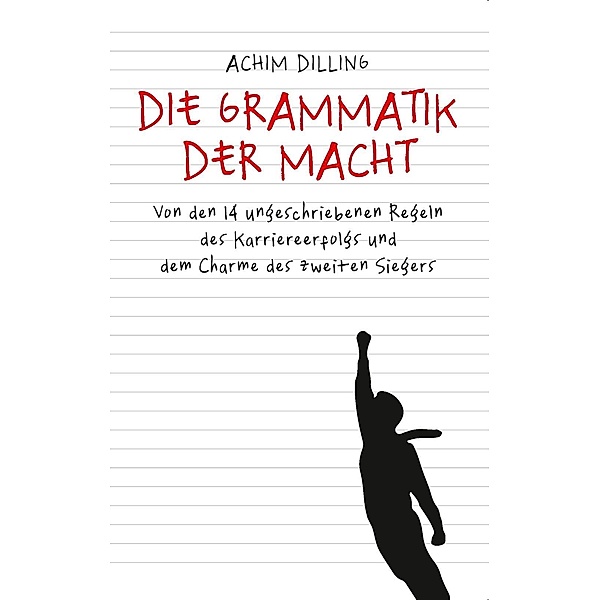 Die Grammatik der Macht, Achim Dilling