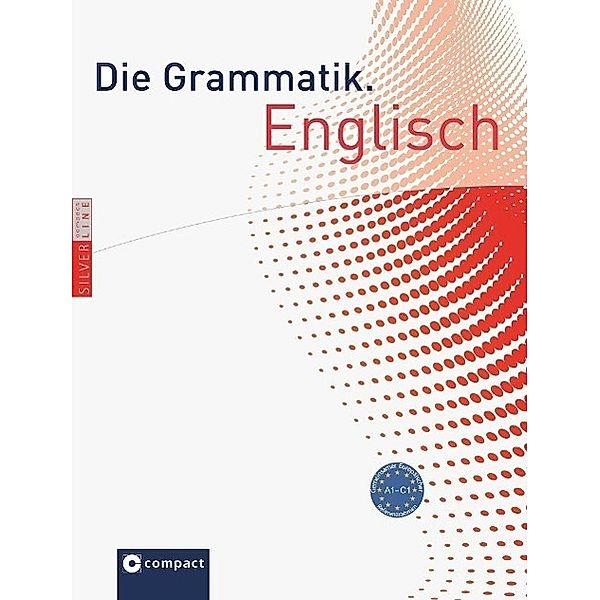 Die Grammatik. Englisch (Niveau A1 - C1), Simon Wilson, Lutz Walther, Barry Sandoval, Lise Crebbin