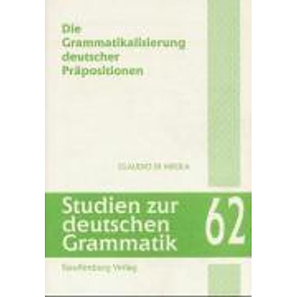 Die Grammatikalisierung deutscher Präpositionen, Claudio Di Meola