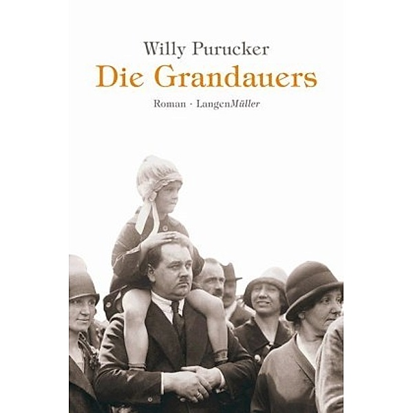 Die Grandauers, Willy Purucker