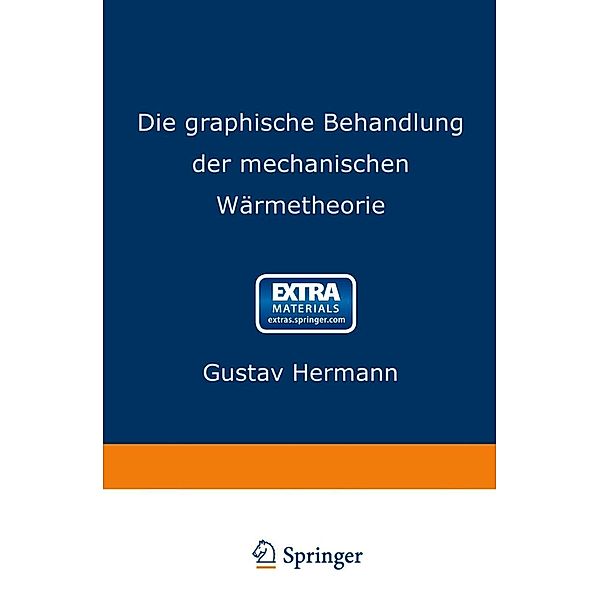 Die graphische Behandlung der mechanischen Wärmetheorie, Gustav Hermann