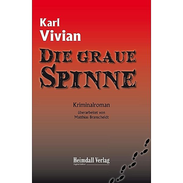 Die graue Spinne, Karl Vivian
