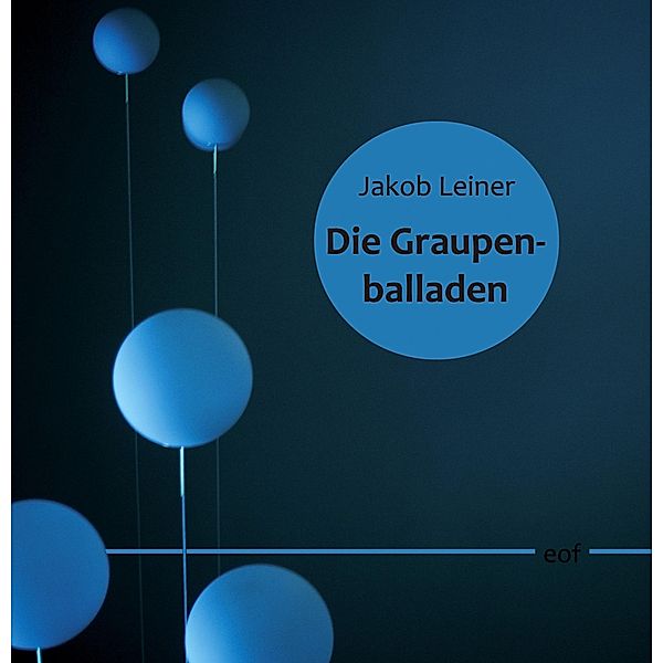 Die Graupenballaden, Jakob Leiner