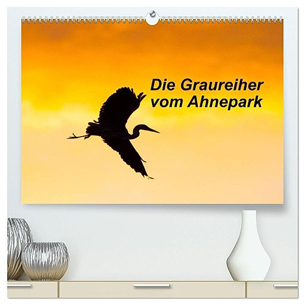 Die Graureiher vom Ahnepark (hochwertiger Premium Wandkalender 2025 DIN A2 quer), Kunstdruck in Hochglanz, Calvendo, Wilfried Martin