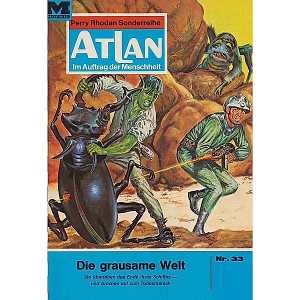 Die grausame Welt (Heftroman) / Perry Rhodan - Atlan-Zyklus Condos Vasac Bd.33, H. G. Francis