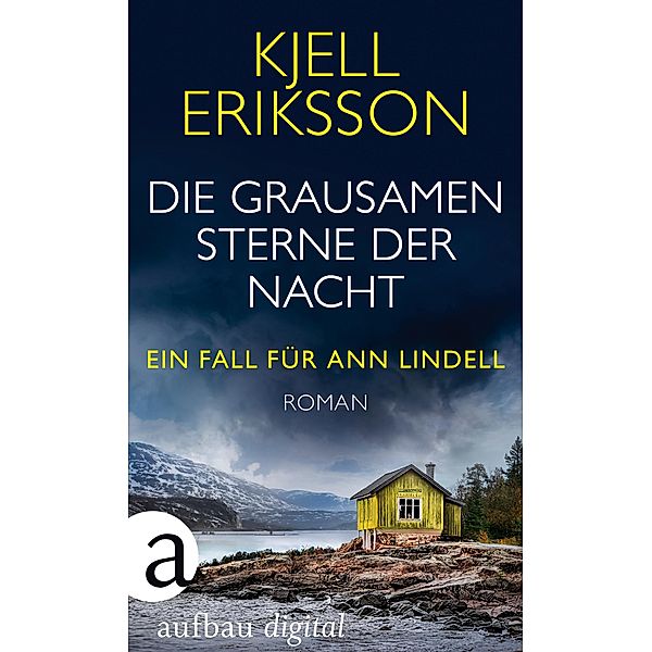 Die grausamen Sterne der Nacht / Ann Lindell Bd.4, Kjell Eriksson