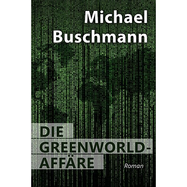 Die Greenworld-Affäre, Michael Buschmann