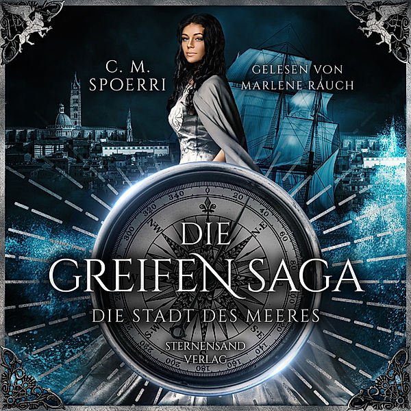 Die Greifen-Saga - 3 - Die Stadt des Meeres, C. M. Spoerri