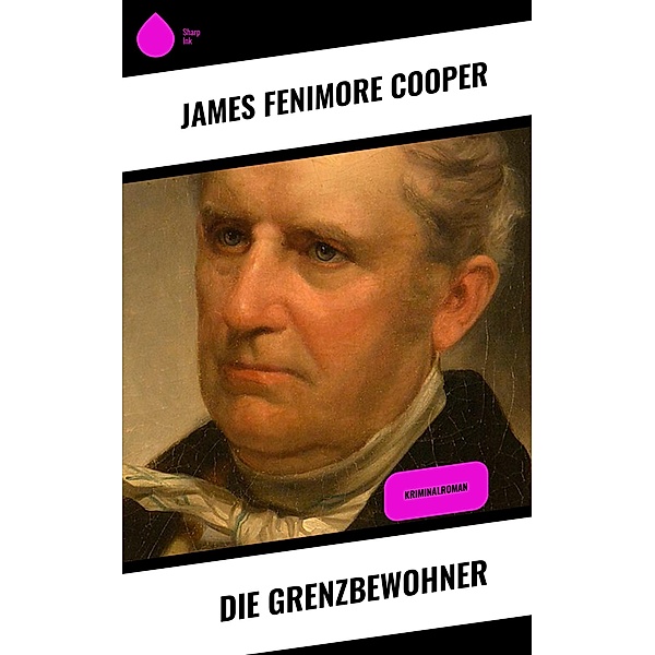 Die Grenzbewohner, James Fenimore Cooper