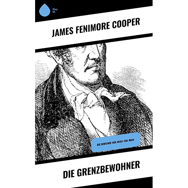 Die Grenzbewohner, James Fenimore Cooper