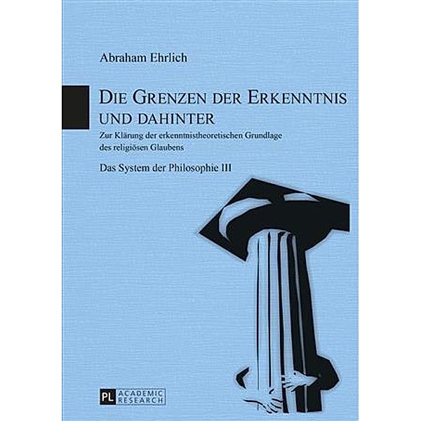 Die Grenzen der Erkenntnis und dahinter, Abraham Ehrlich