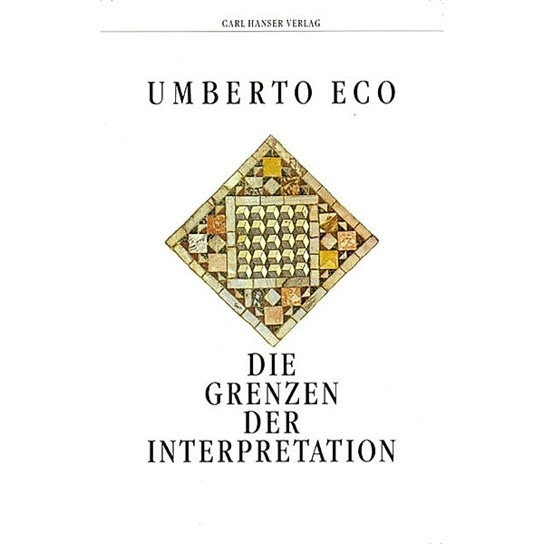 Die Grenzen der Interpretation, Umberto Eco