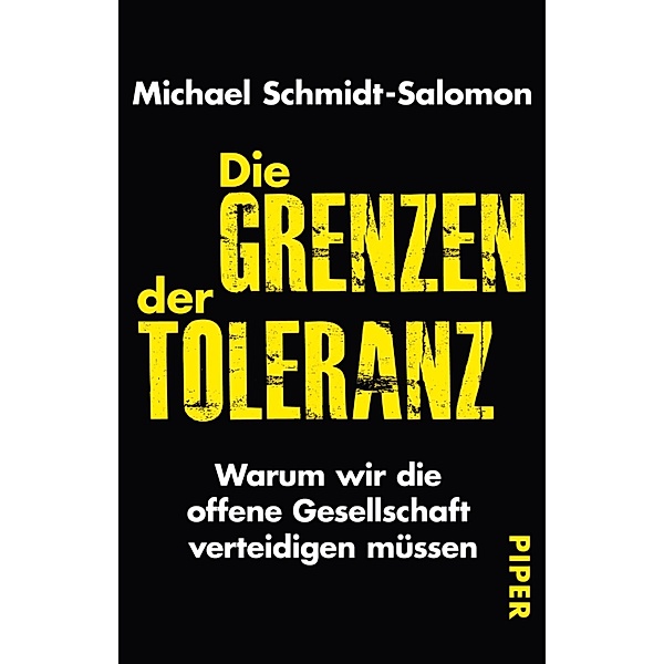Die Grenzen der Toleranz / Piper Taschenbuch, Michael Schmidt-Salomon