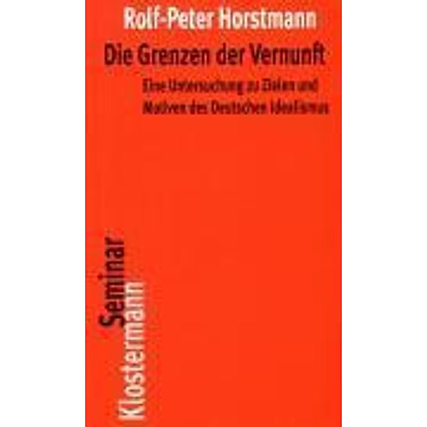 Die Grenzen der Vernunft, Rolf-Peter Horstmann