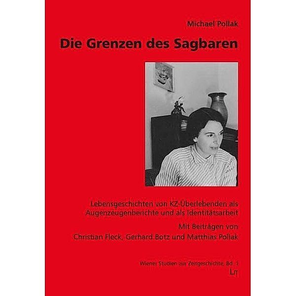 Die Grenzen des Sagbaren, Michael Pollak