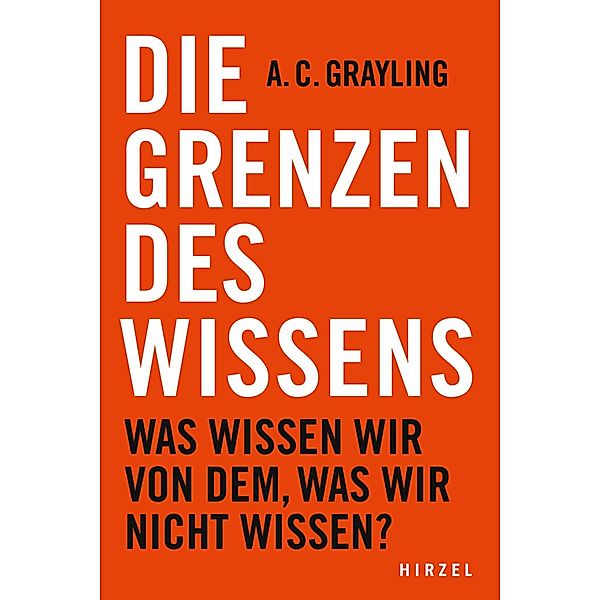 Die Grenzen des Wissens, A. C. Grayling