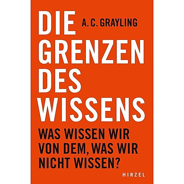 Die Grenzen des Wissens, A.C. Grayling