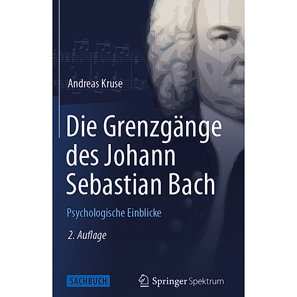 Die Grenzgänge des Johann Sebastian Bach, Andreas Kruse