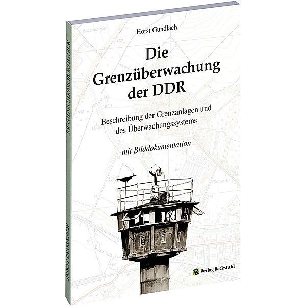 Die Grenzüberwachung der DDR, Horst Gundlach