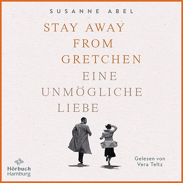Die Gretchen-Reihe - 1 - Stay away from Gretchen (Die Gretchen-Reihe 1), Susanne Abel