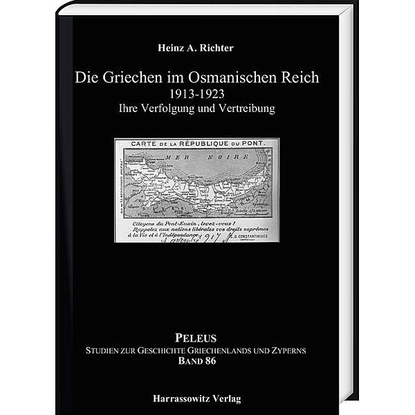 Die Griechen im Osmanischen Reich 1913-1923, Heinz A. Richter
