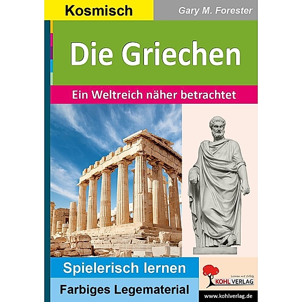 Die Griechen / Montessori-Reihe, Gary M. Forester