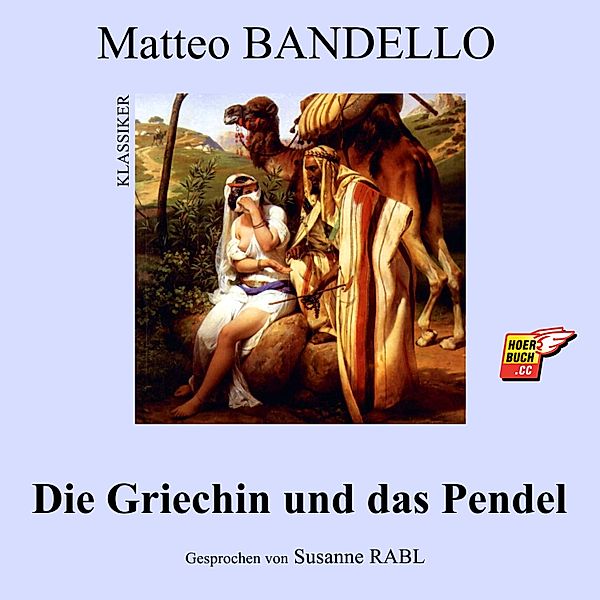 Die Griechin und das Pendel, Matteo Bandello