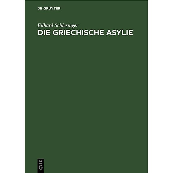 Die griechische Asylie, Eilhard Schlesinger