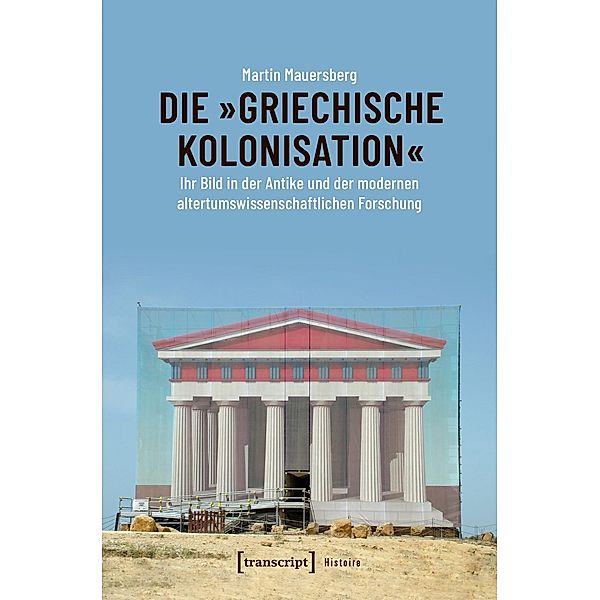 Die griechische Kolonisation, Martin Mauersberg