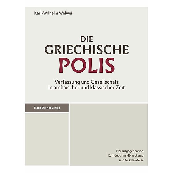 Die griechische Polis, Karl-Wilhelm Welwei