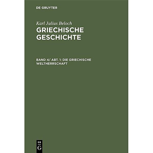 Die griechische Weltherrschaft, Karl Julius Beloch