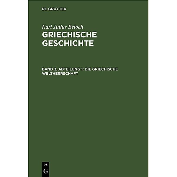 Die Griechische Weltherrschaft, Karl Julius Beloch