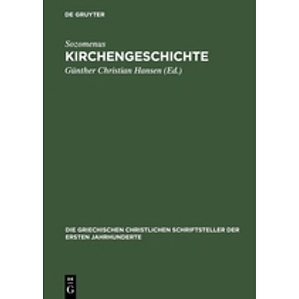 Die griechischen christlichen Schriftsteller der ersten Jahrhunderte / F. 4 / Kirchengeschichte, Sozomenus