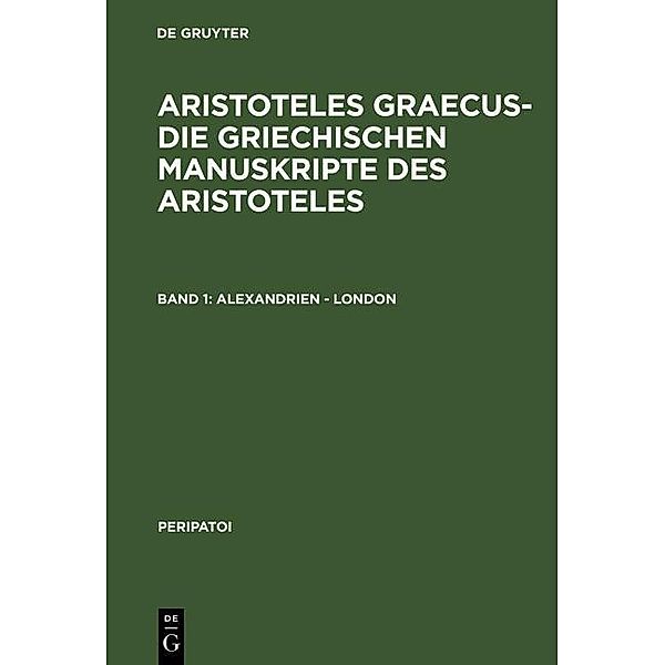 Die griechischen Manuskripte des Aristoteles Band 1 / Peripatoi Bd.8