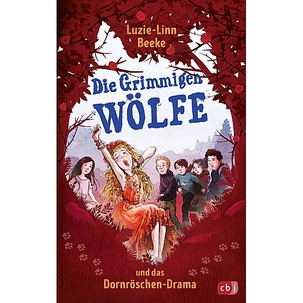 Die Grimmigen Wölfe und das Dornröschen-Drama / Die Grimmigen Wölfe Bd.2, Luzie-Linn Beeke