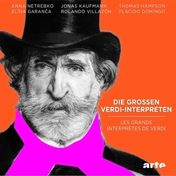 Die Gro Verdi-Interpreten (Arte), Giuseppe Verdi